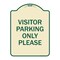 Signmission Visitor Parking Visitor Parking Please Heavy-Gauge Aluminum Sign, 24" x 18", TG-1824-22724 A-DES-TG-1824-22724 - alternate 1